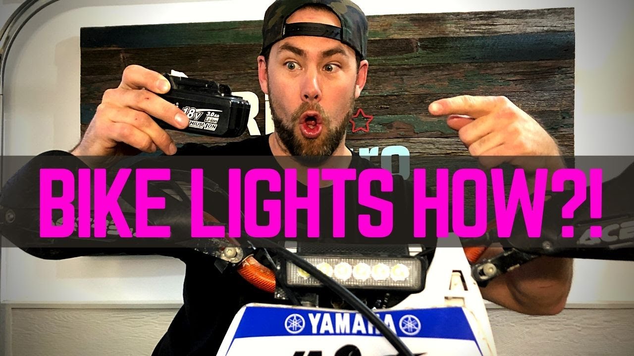 Dirt Bike Lights Using Cordless Tool Battery [How To] Updated video!