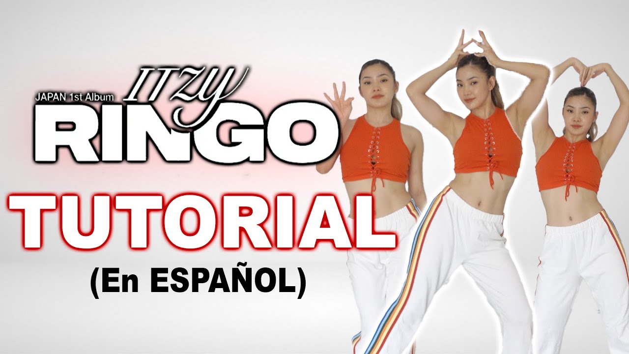 TUTORIAL *RINGO - ITZY* - EXPLICADO en ESPAÑOL