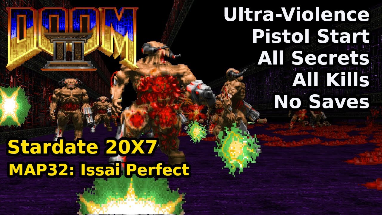Stardate 20X7 - MAP32: Issai Perfect (Ultra-Violence 100%)
