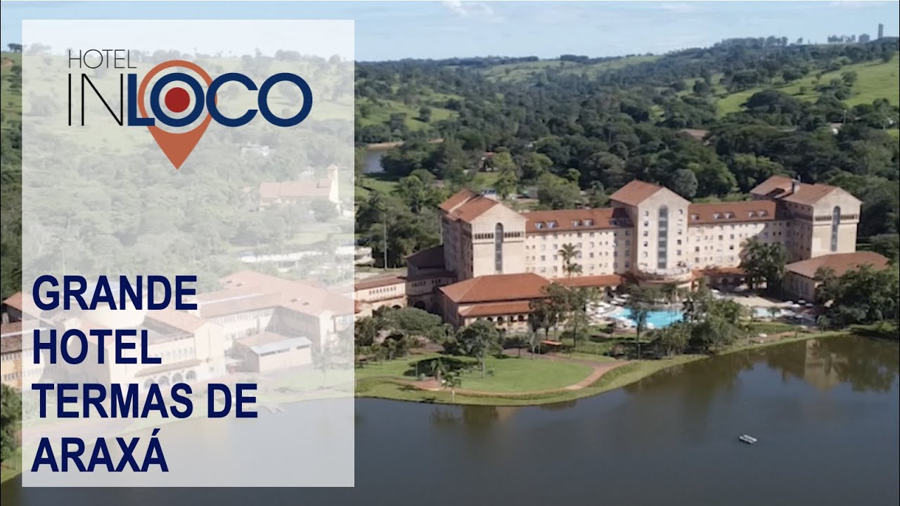Conheça o histórico Grande Hotel Termas de Araxá