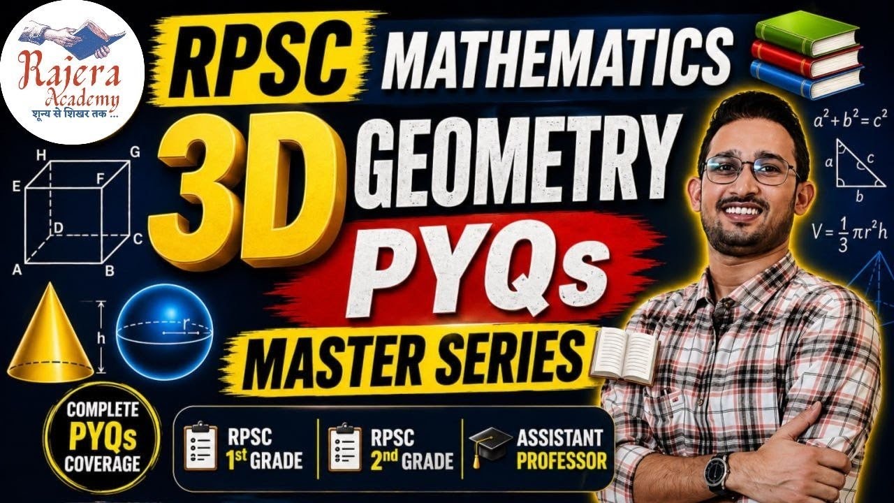 RPSC Mathematics 3D Geometry PYQs Master Series  |RPSC 1st Grade | 2nd Grade | Assistant Professor
