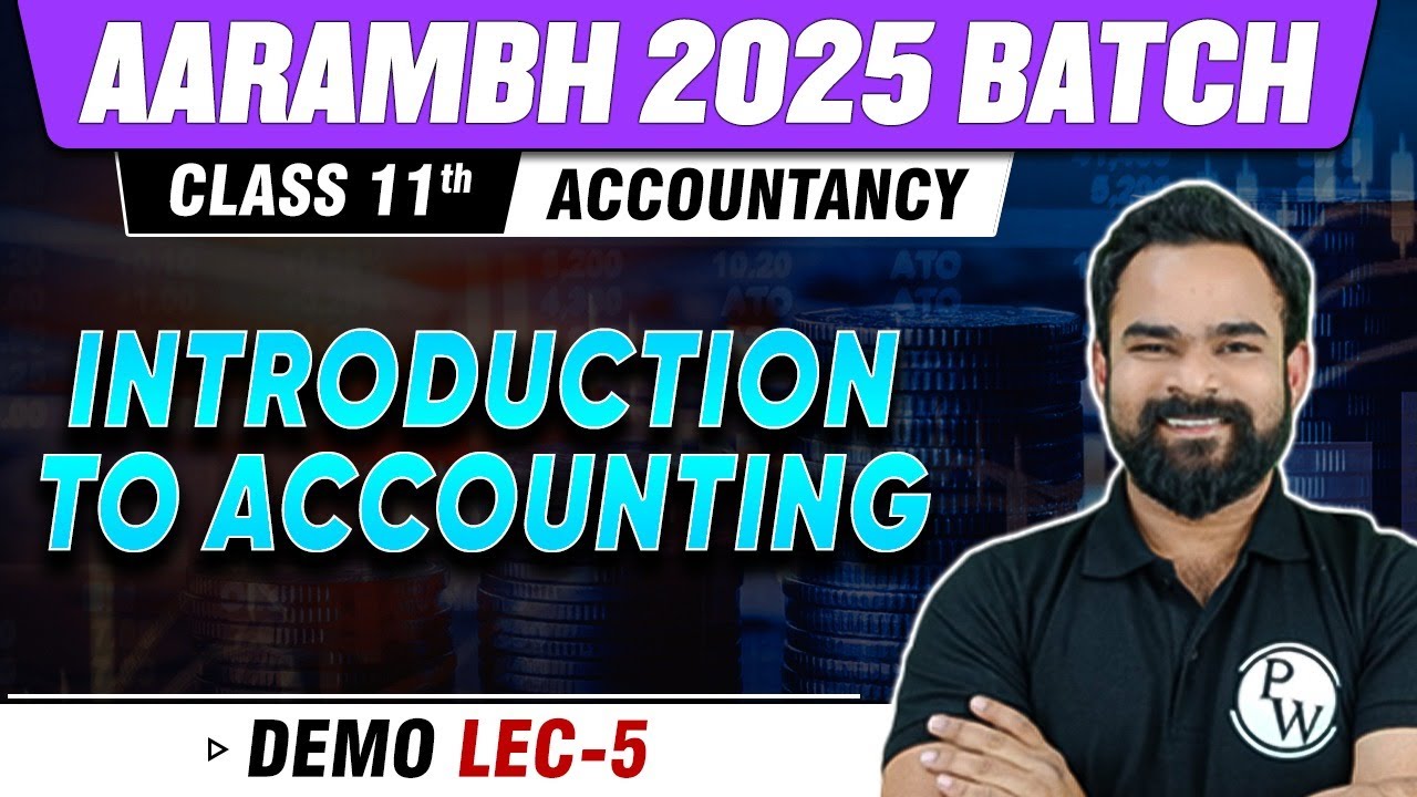Introduction to Accounting | Accountancy | Class 11th Commerce