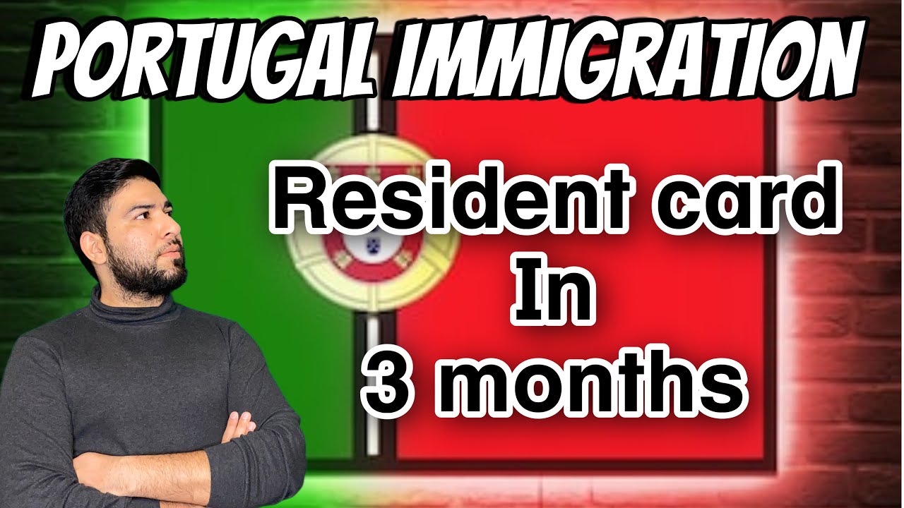 How you can get Portugal Residency card in 3 months | Portugal immigration