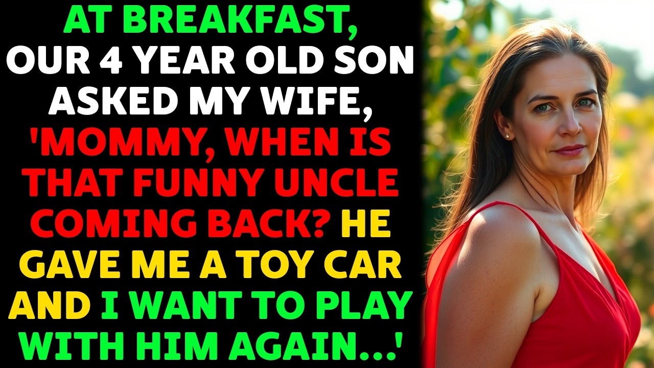 At Breakfast, Our 4 Year Old Son Asked My Wife, 'Mommy, When Is That Funny Uncle   ' Drama Story
