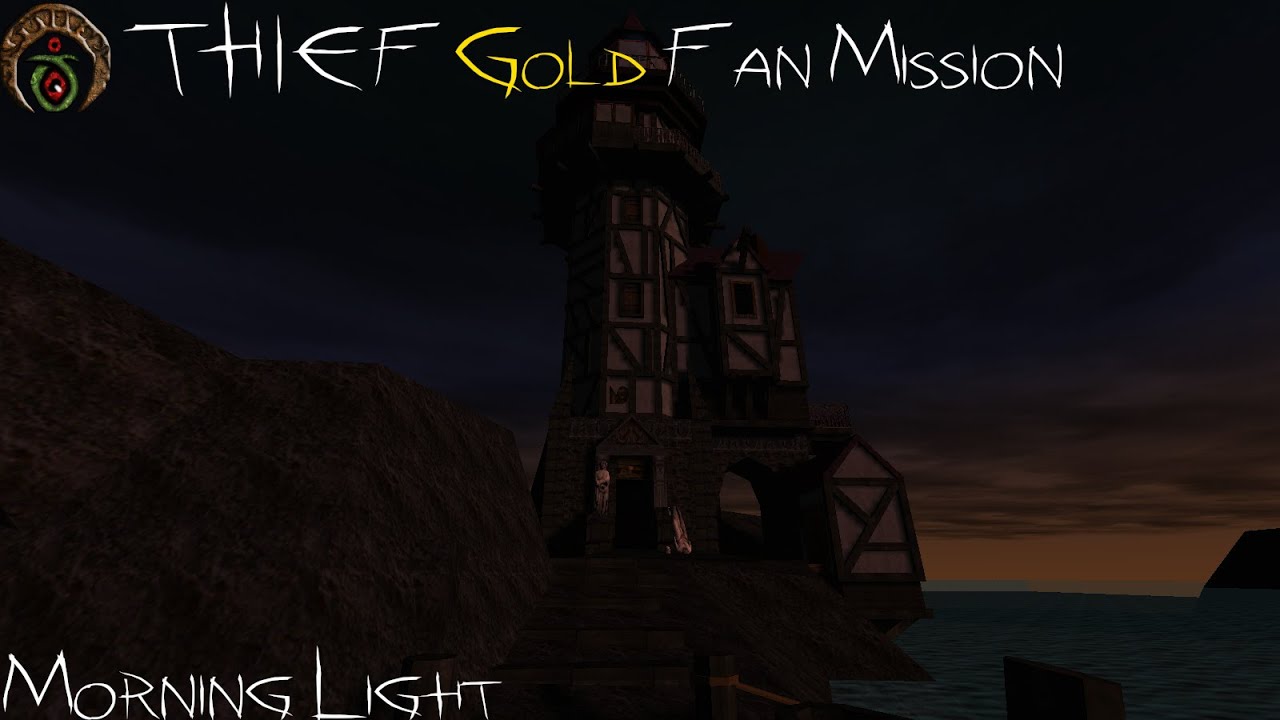Thief Gold - Fan Mission | Morning Light (Ironman, All Loot, Ghosting)