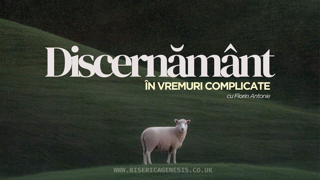 Discernământ în vremuri complicate | Florin Antonie