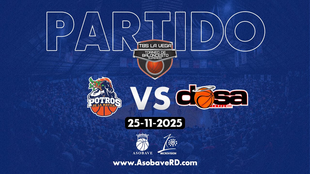 TBS LA VEGA: POTROS VS DOSA | 25-11-2025