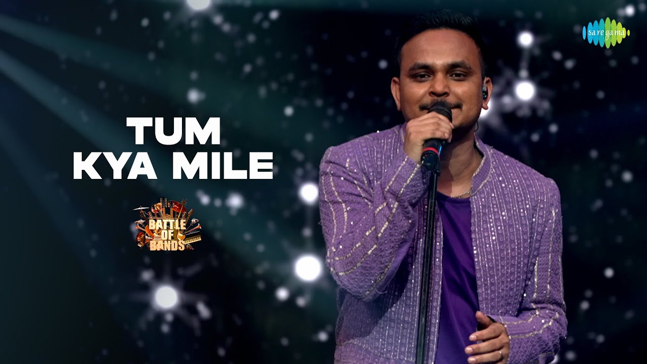 Tum Kya Mile | Battle Of Bands International - Episode 20 | Swastik | Pritam | Amitabh Bhattacharya