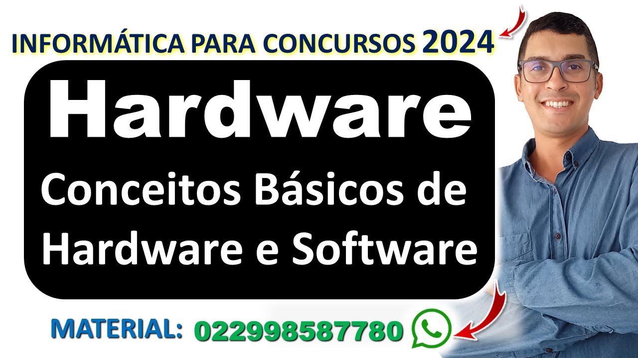 Hardware | Informática para Concursos 2026 | Conceitos Básicos de Hardware e Software | Básica