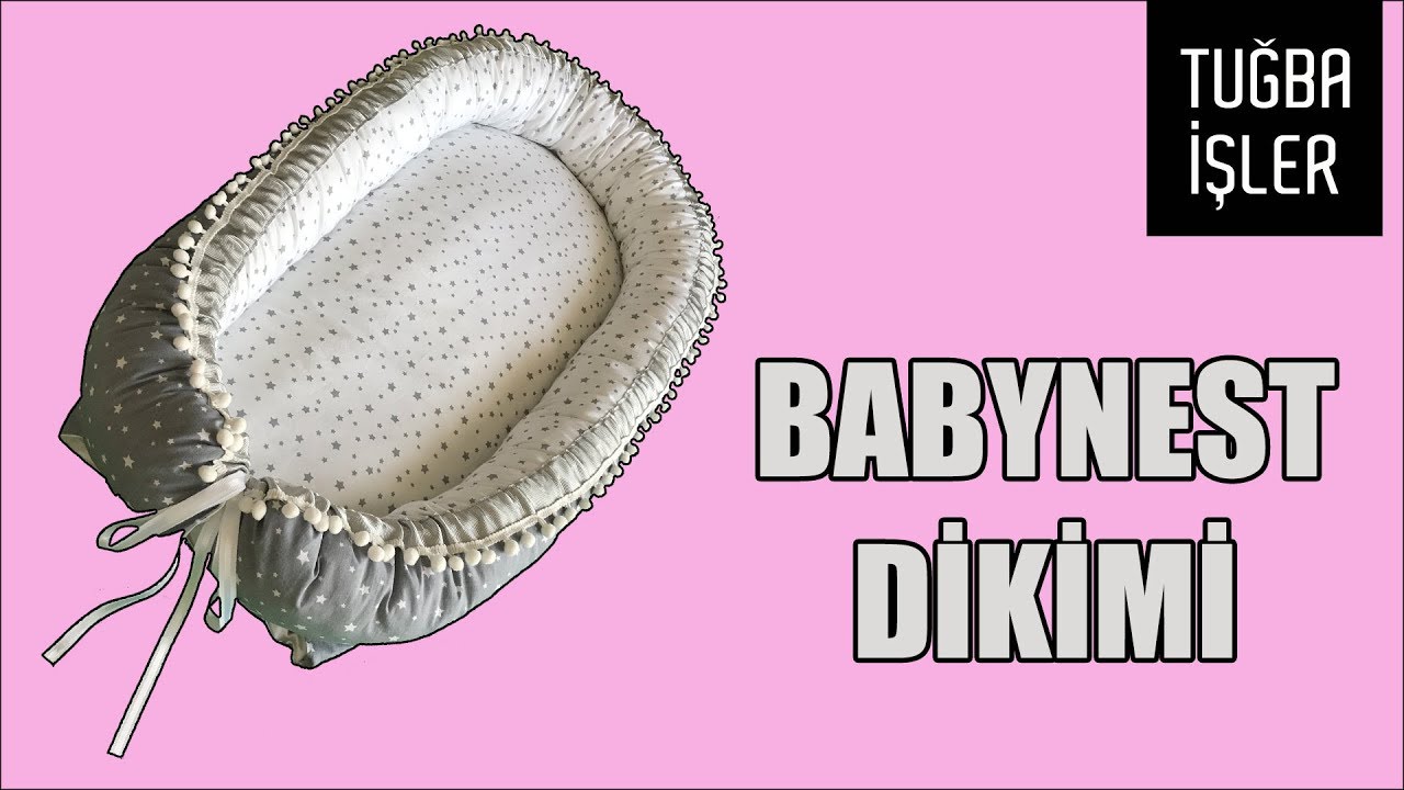 Babynest Dikimi (Bebek Yuvası Yapımı) | Tuğba İşler