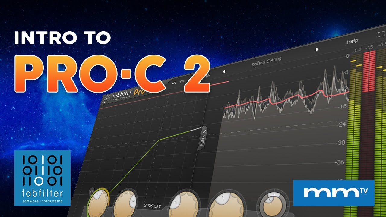 MMTV: FabFilter Pro•C 2 - Introduction | Kevin Ochoa
