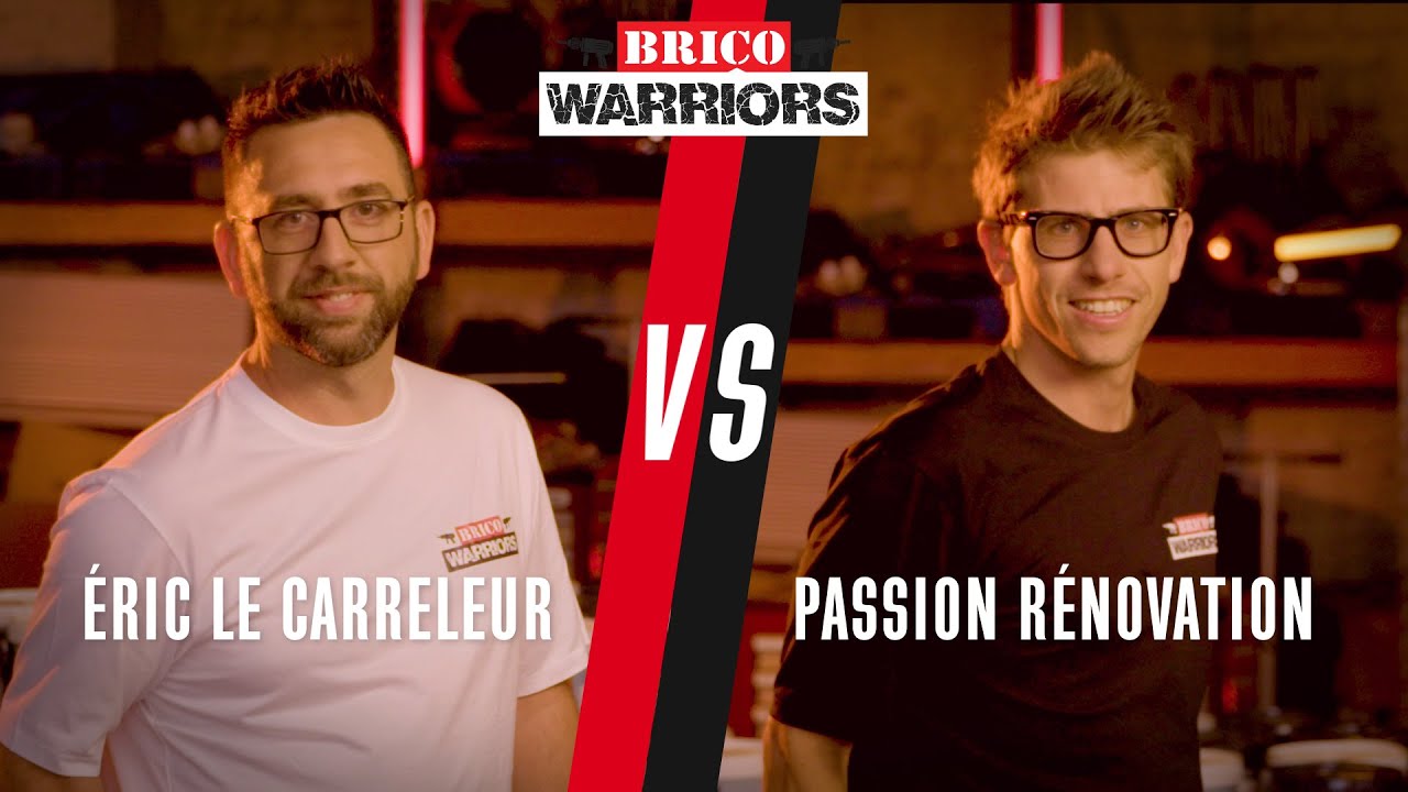 Brico Warriors - Eric Le Carreleur VS Passion Rénovation - Match n°2