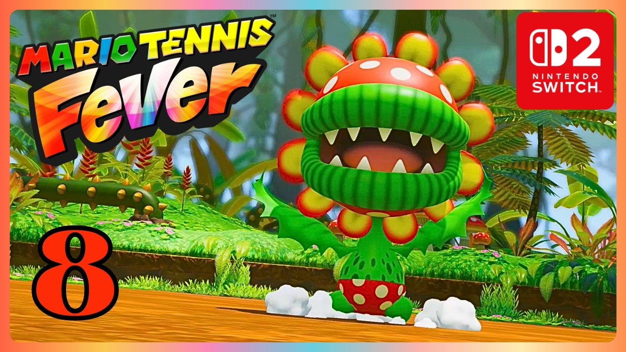 08 🎾 Mutant-Tyranha im dichten Wald 🎾 Mario Tennis Fever (Switch 2)