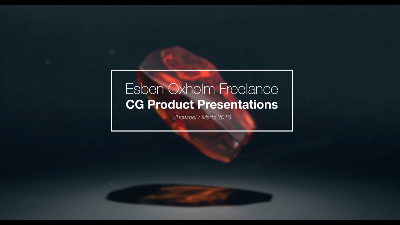 Esben Oxholm Freelance / CG Product Presentations - Showreel Marts 2016