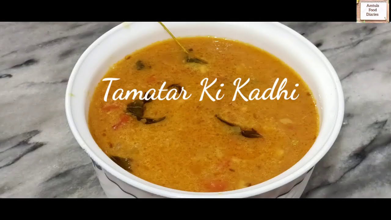 Hyderabadi Tamatar Ki Kadhi, easy,tasty and quick recipe (By Amtuls Food Diaries)