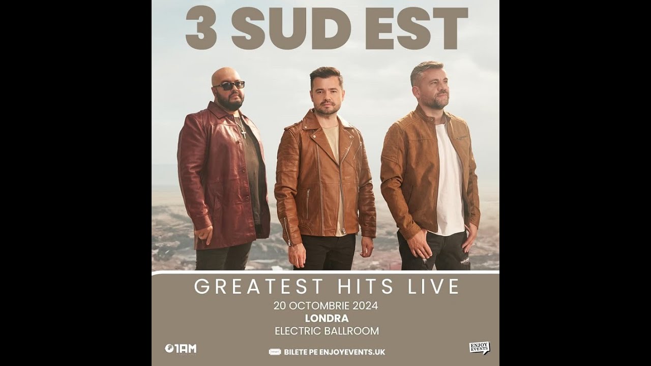 3 SUD EST LIVE ÎN LONDRA 2024