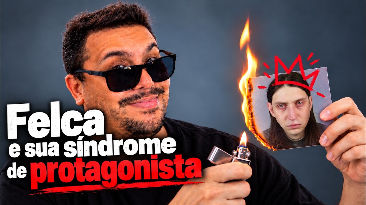 Felca: Fobia Social ou S&iacute;ndrome de Protagonista?