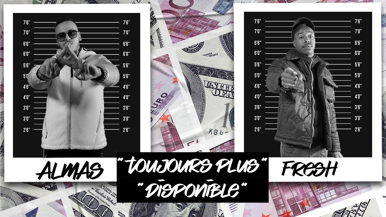 Almas Feat Fresh - Toujours Plus (CLIP OFFICIEL)