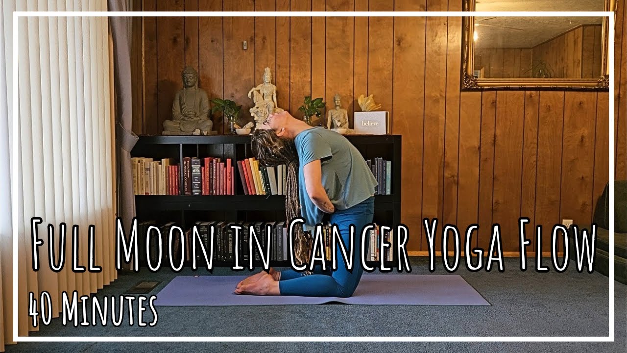Full Moon in Cancer Yoga Flow | Ground & Turn Inward | 40 Minute Practice