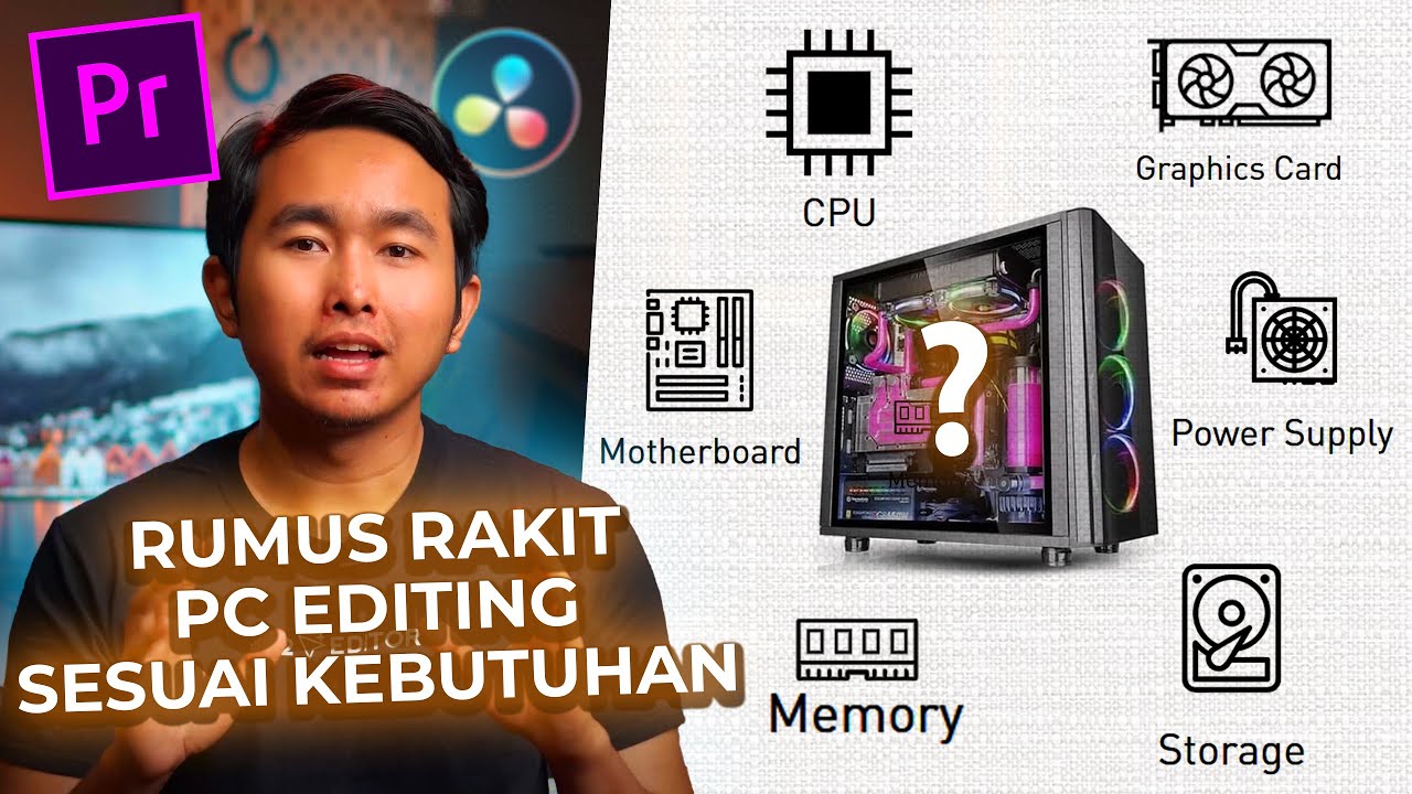 Tips and Trick Memilih Komponen PC EDITING Sesuai Kebutuhan!