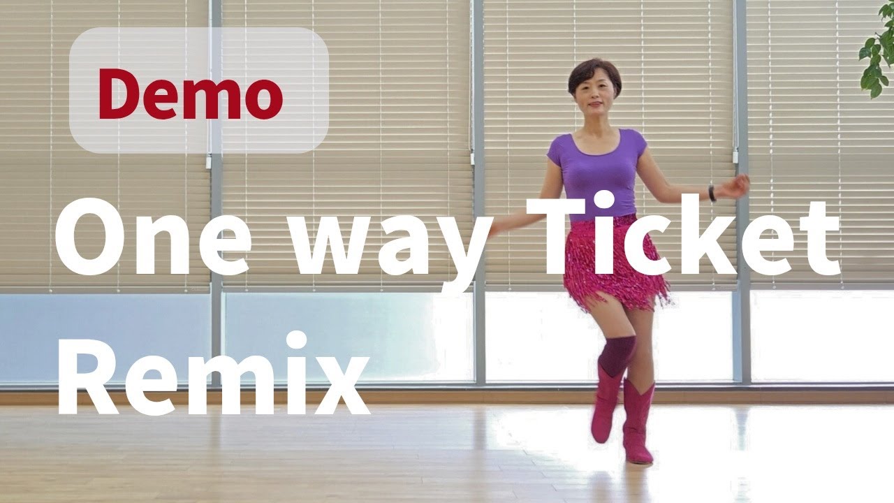 One Way Ticket Remix Line Dance (Beginner) - Demo