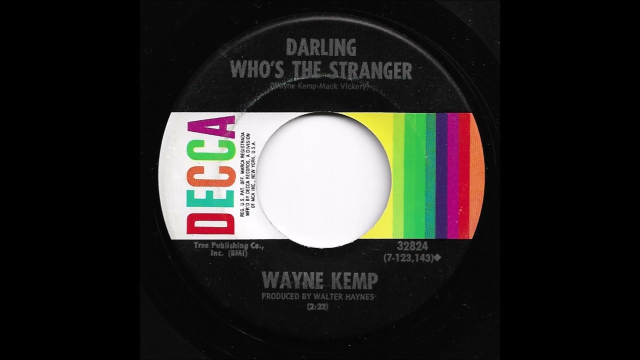 Wayne Kemp - Darling Who's The Stranger