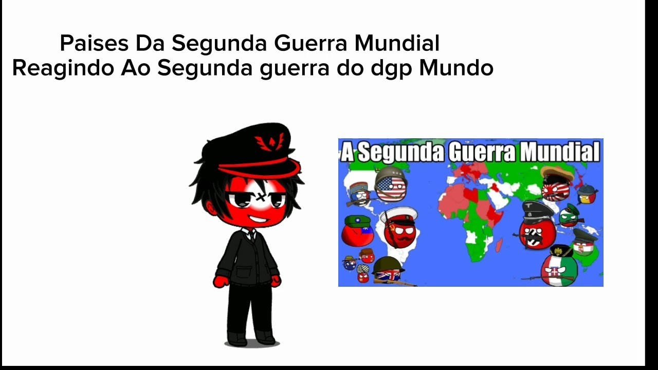 Países Da Segunda Guerra Mundial Reagindo A Segunda Guerra Mundial Do Dgp Mundo Parte 1