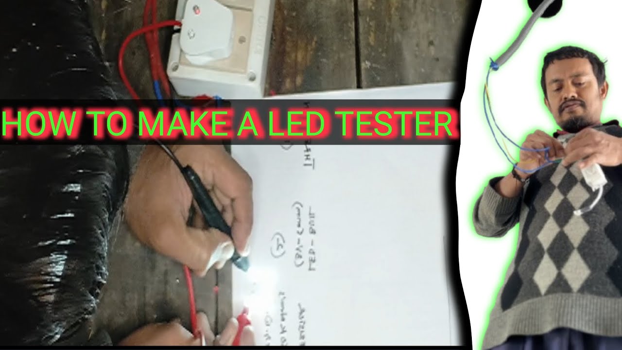 How to make a Led Tester ll Kaise banaye Led Tester ll Karamna semgani Led Tester 
