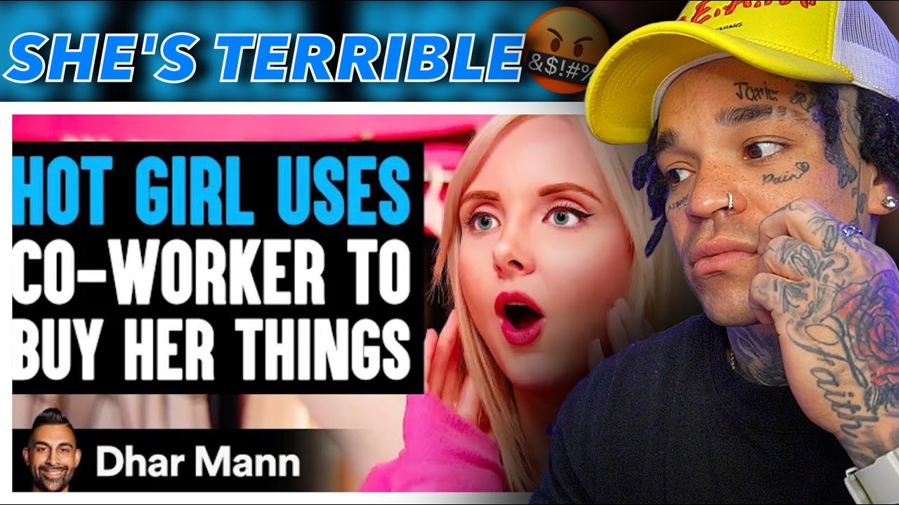 Dhar Mann - Hot Girl USES Co-Worker To BUY Her THINGS, She Instantly Regrets It [reaction]