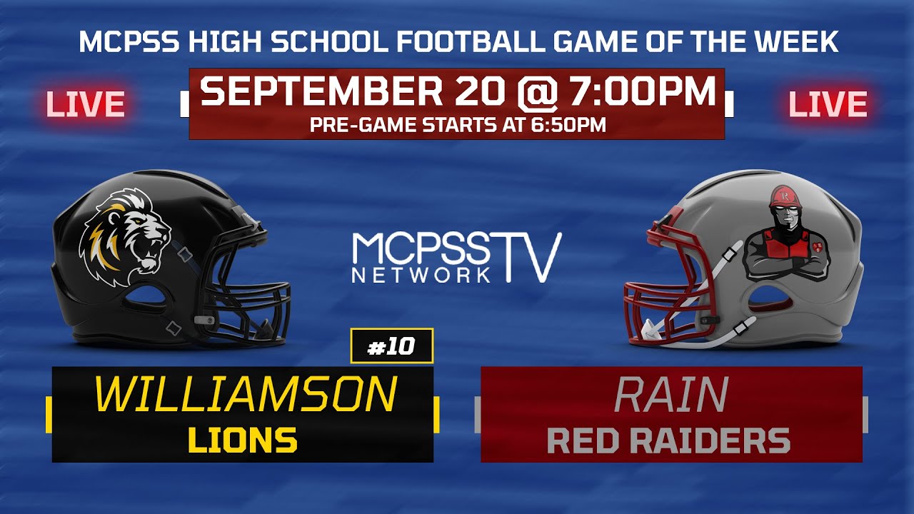 Williamson vs Rain - MCPSS Game of the Week 9/20/2024