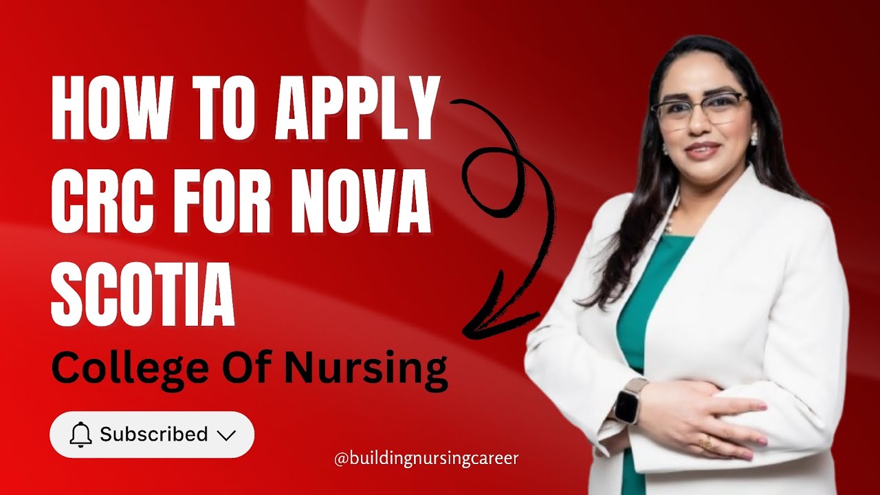 How to apply CRC for Nova Scotia |College Of Nursing| Mandeep Kaur 