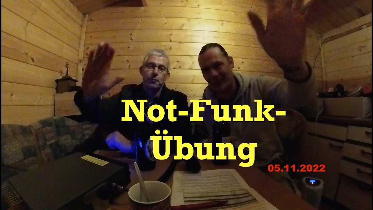 Notfunk&uuml;bung vom 5 11 2022
