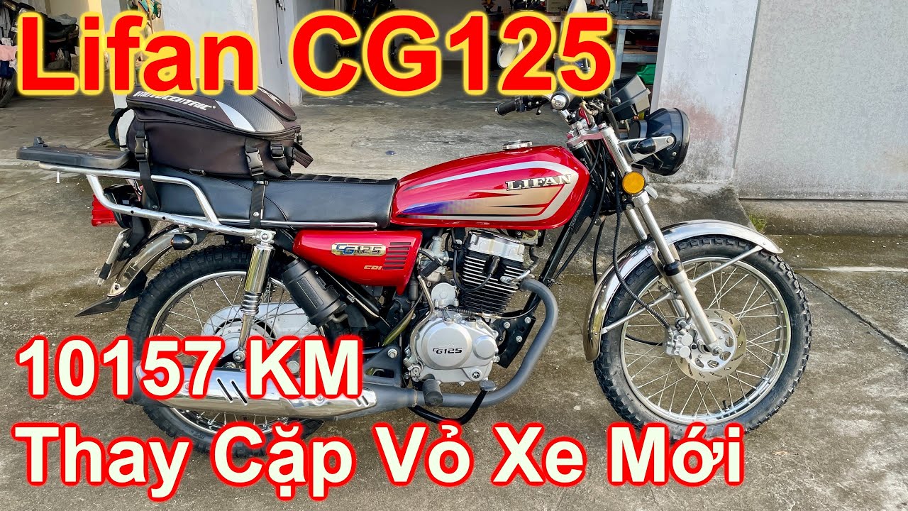 Lifan CG125 - Thay cặp vỏ xe mới - Cột mốc 10157 Km
