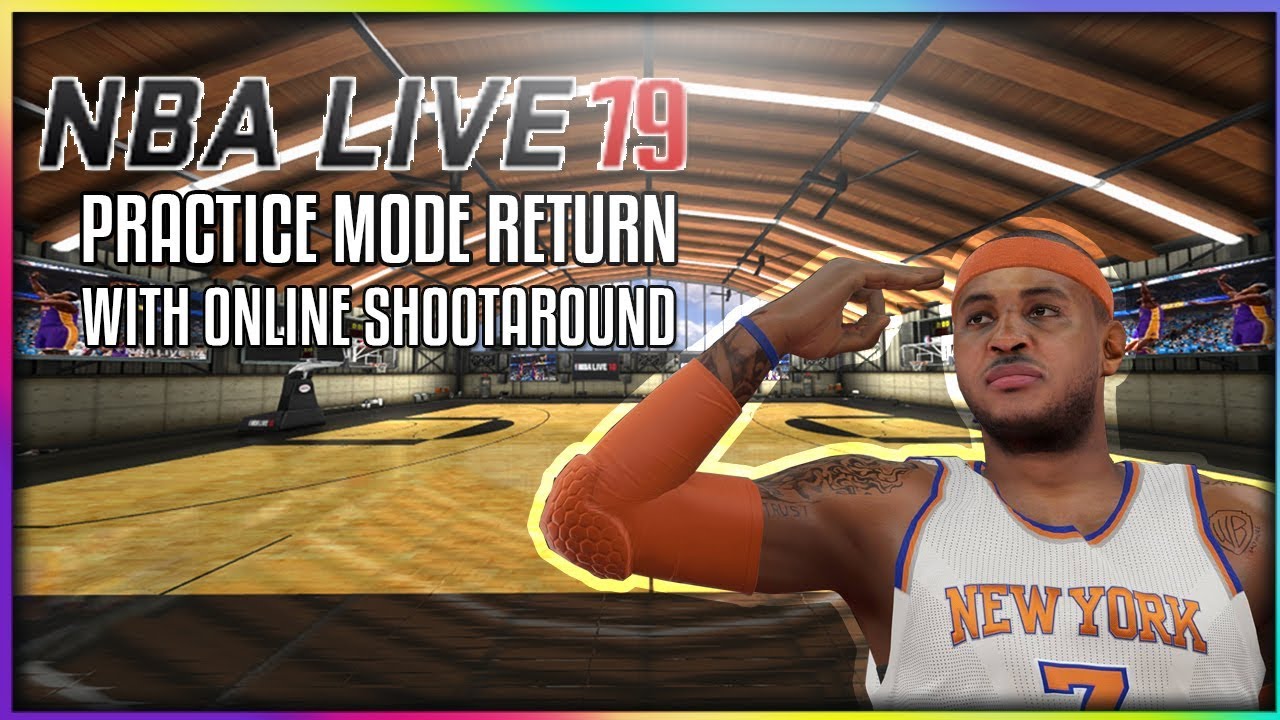 NBA LIVE 19: Wishlist #1 Practice Gym Returns With Online Shoot Around