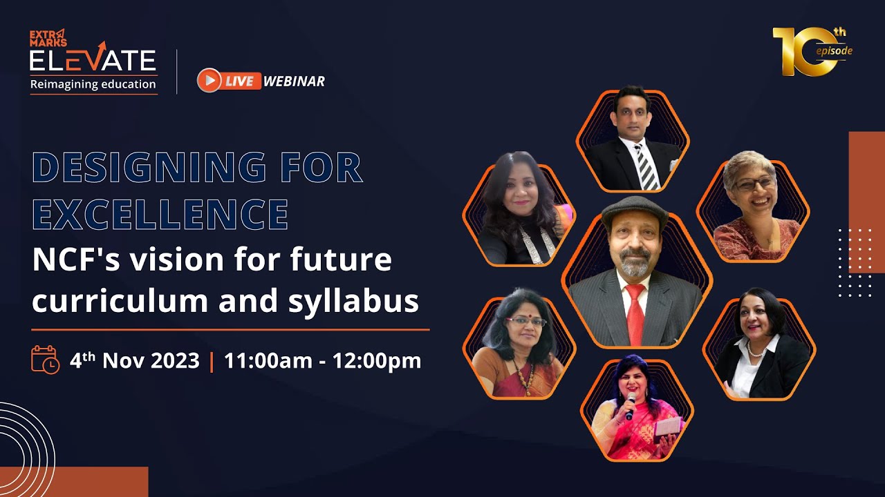 Extramarks Elevate: Ep 10 | Designing for Excellence: NCF's Vision for Future Curriculum & Syllabus