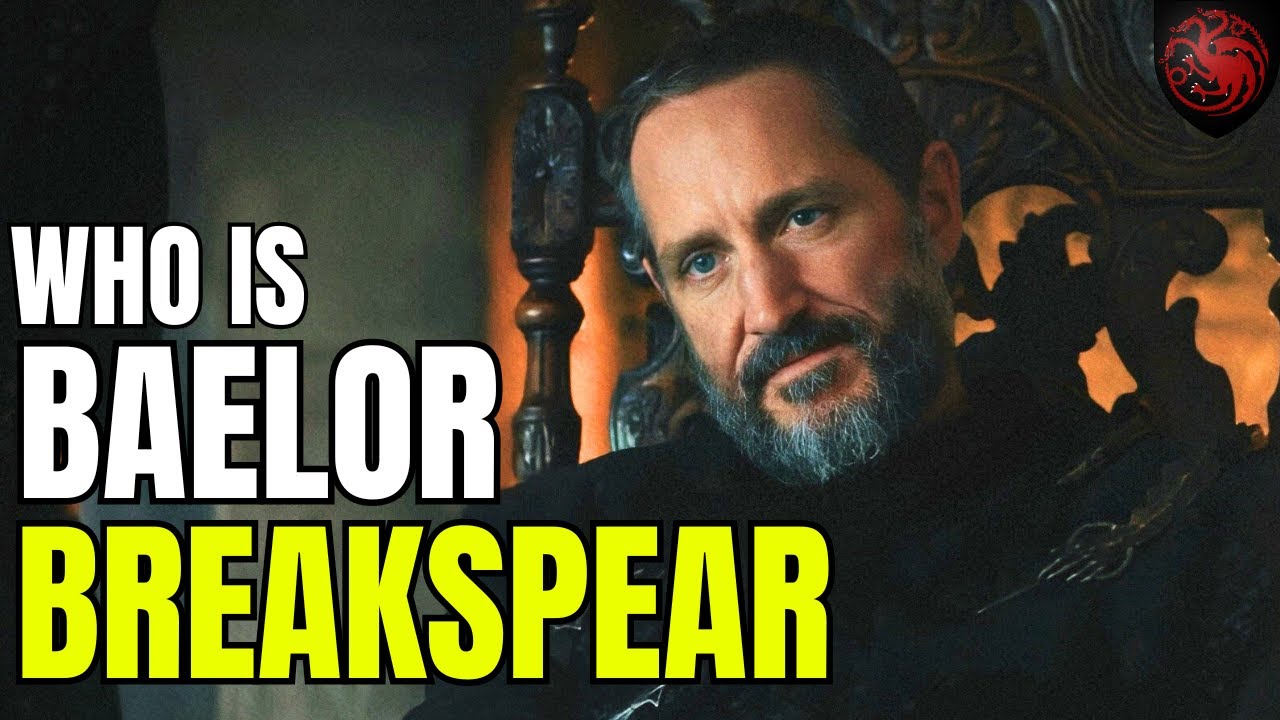 Baelor Breakspear Explained &mdash; The Greatest Targaryen Heir?