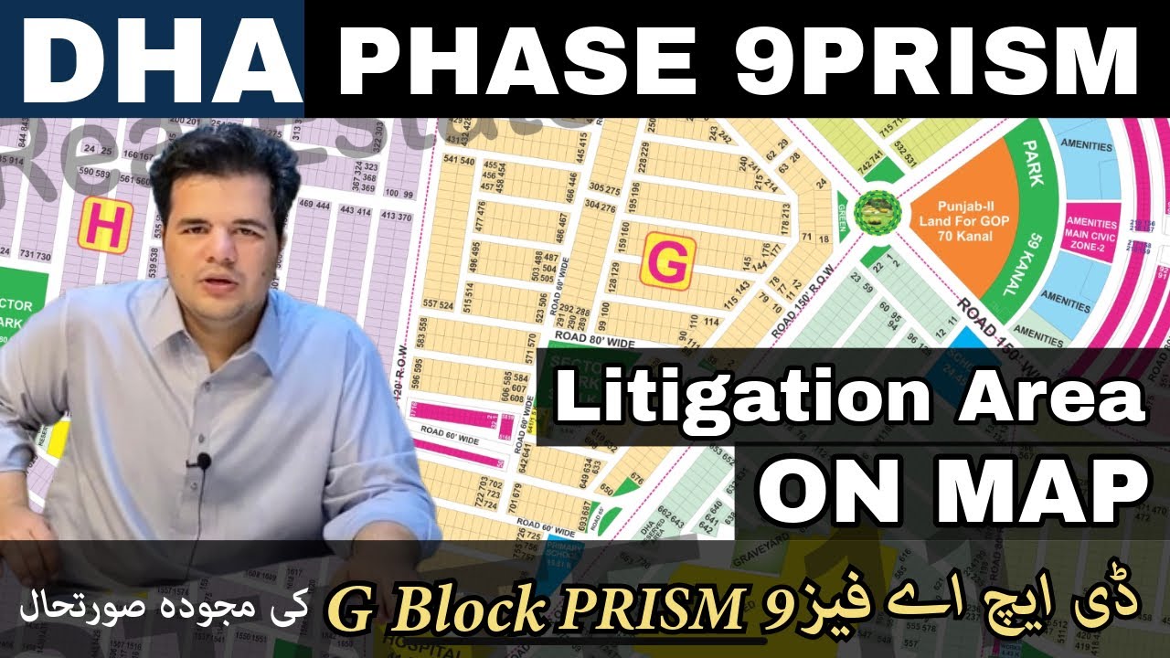 DHA LAHORE PHASE 9 PRISM G BLOCK | All You Need To Know | Possession And Litigation Area Update