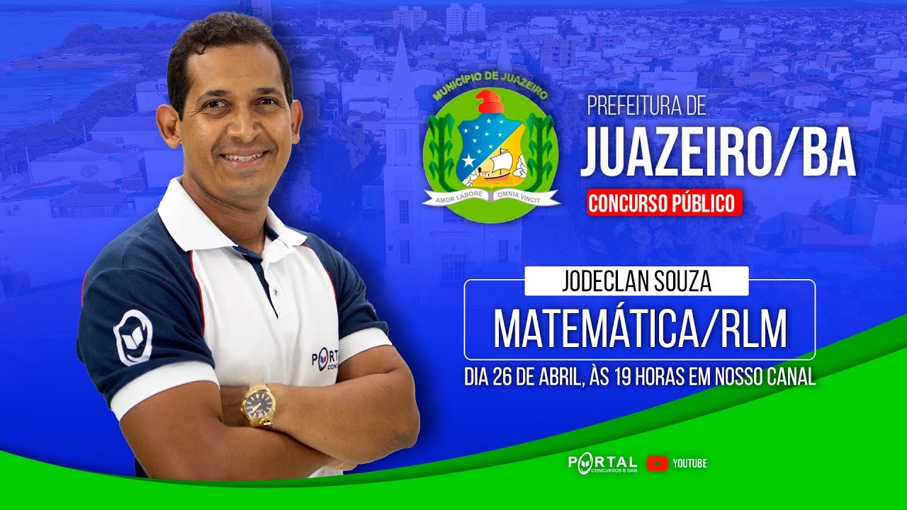 CONCURSO PREFEITURA DE JUAZEIRO/BA: MATEMÁTICA/RLM @CursosdoPortal