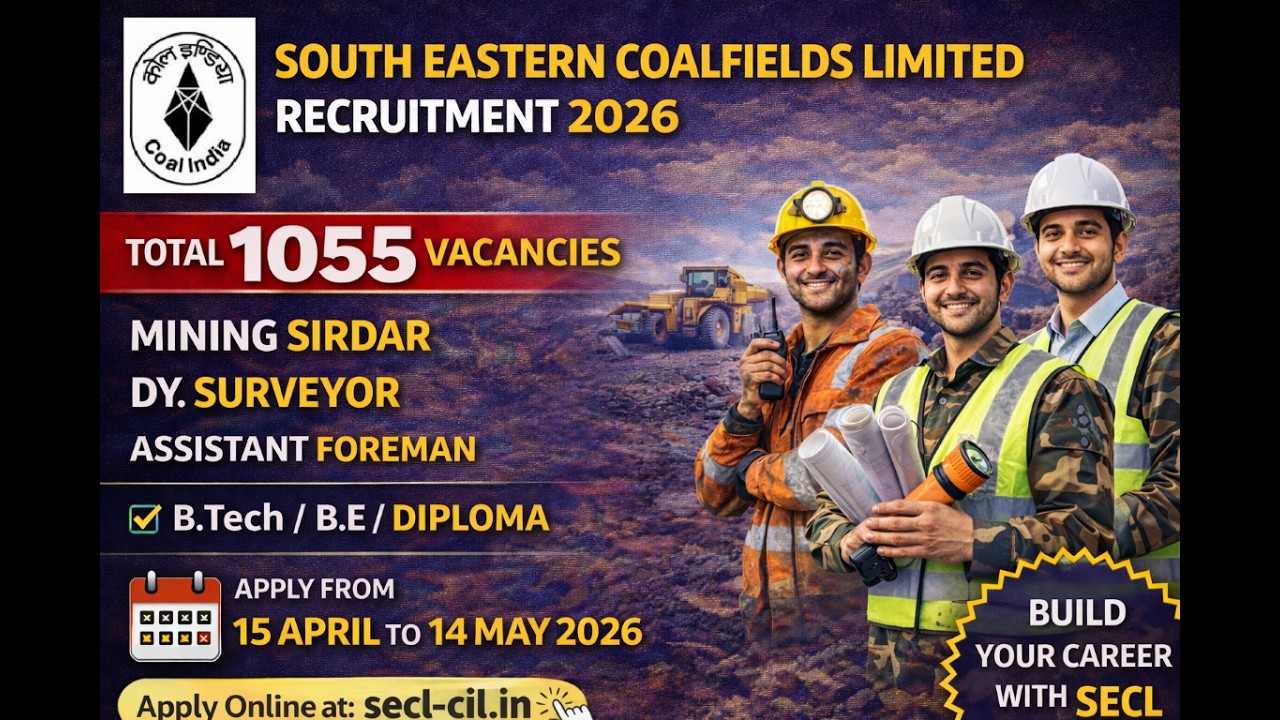 SECL Recruitment 2026 for 1055 Mining Sirdar, Assistant Foreman, Surveyor Posts #govtjobs #job #army