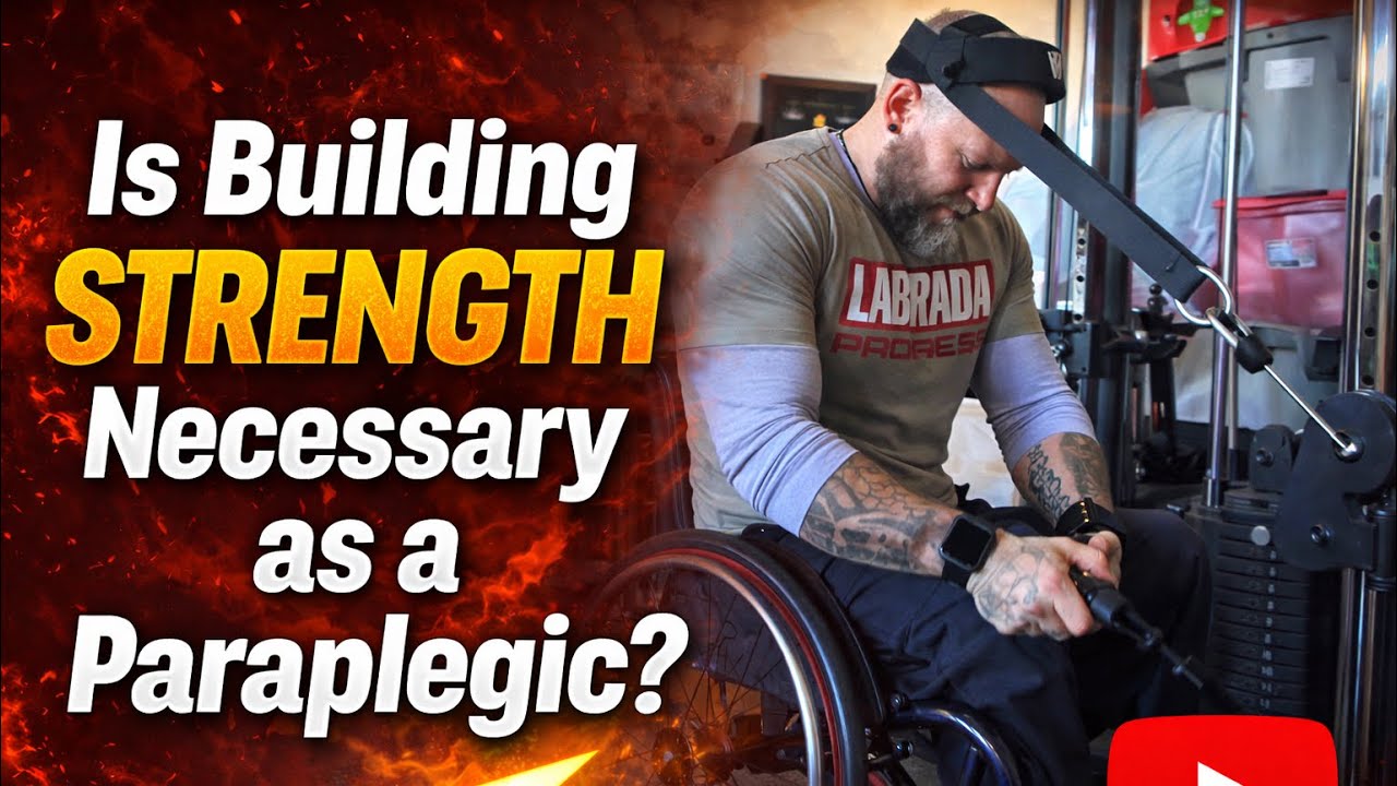 Is Building Strength Necessary as a Paraplegic?