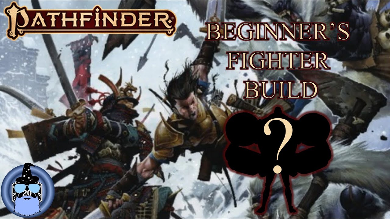 Beginner's Fighter Build - A Pf2E character study
