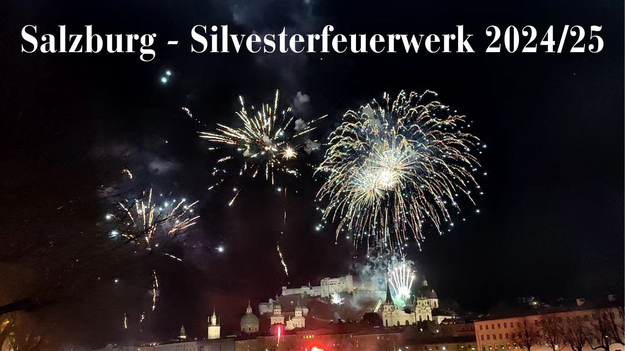 SALZBURG - Silvesterfeuerwerk 2024/25