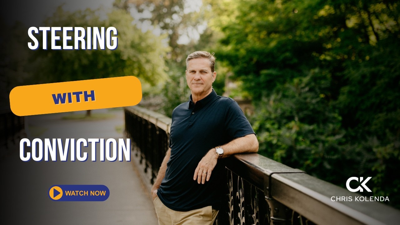 Steering with Conviction: the Secrets to Achieving Transformational Goals