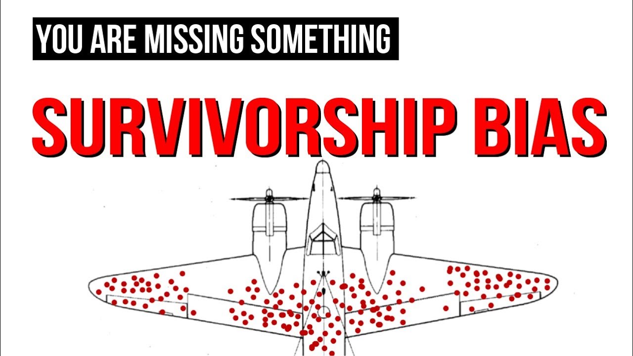 You are missing something! - Survivorship bias