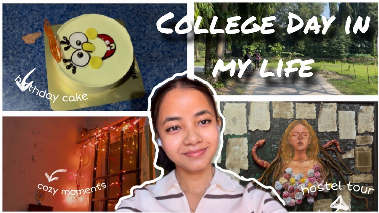 College Day Vlog✨️ Classes, Cozy Moments & A sweet Birthday | Tezpur University