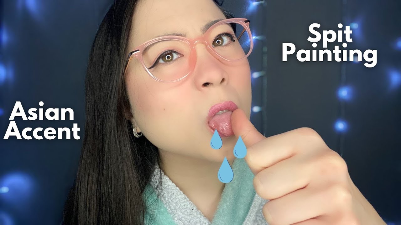 ASMR - Spit Painting You & Roasting - Mouth Sounds - Asian Accent