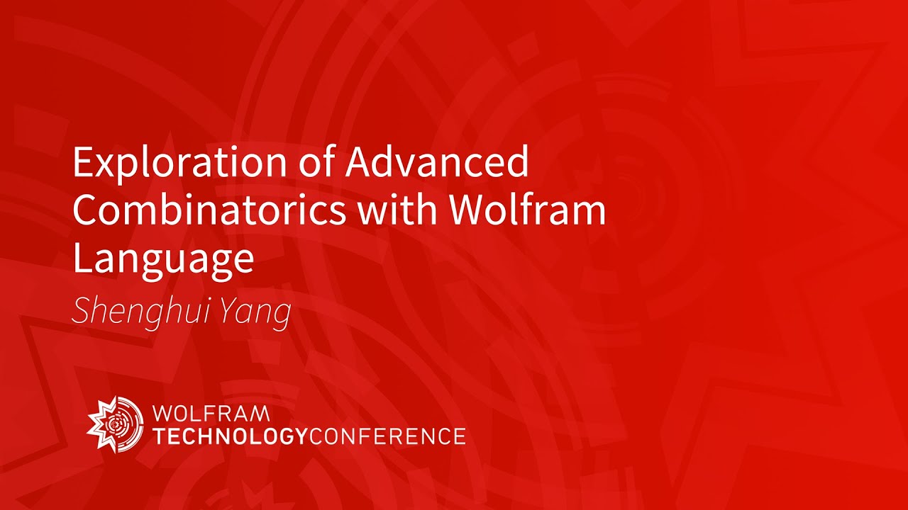 Exploration of Advanced Combinatorics with Wolfram Language
