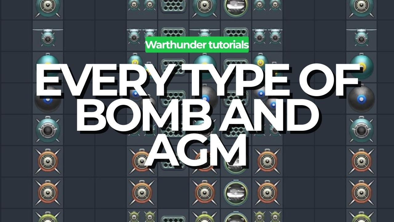How To Use Every Type of Bomb and AGM | Warthunder Tutorials