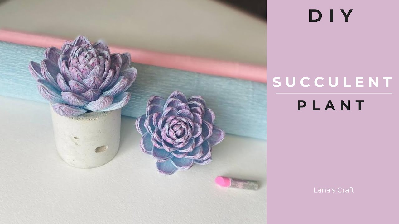 Paper succulent  | Paper flowers | #DIY