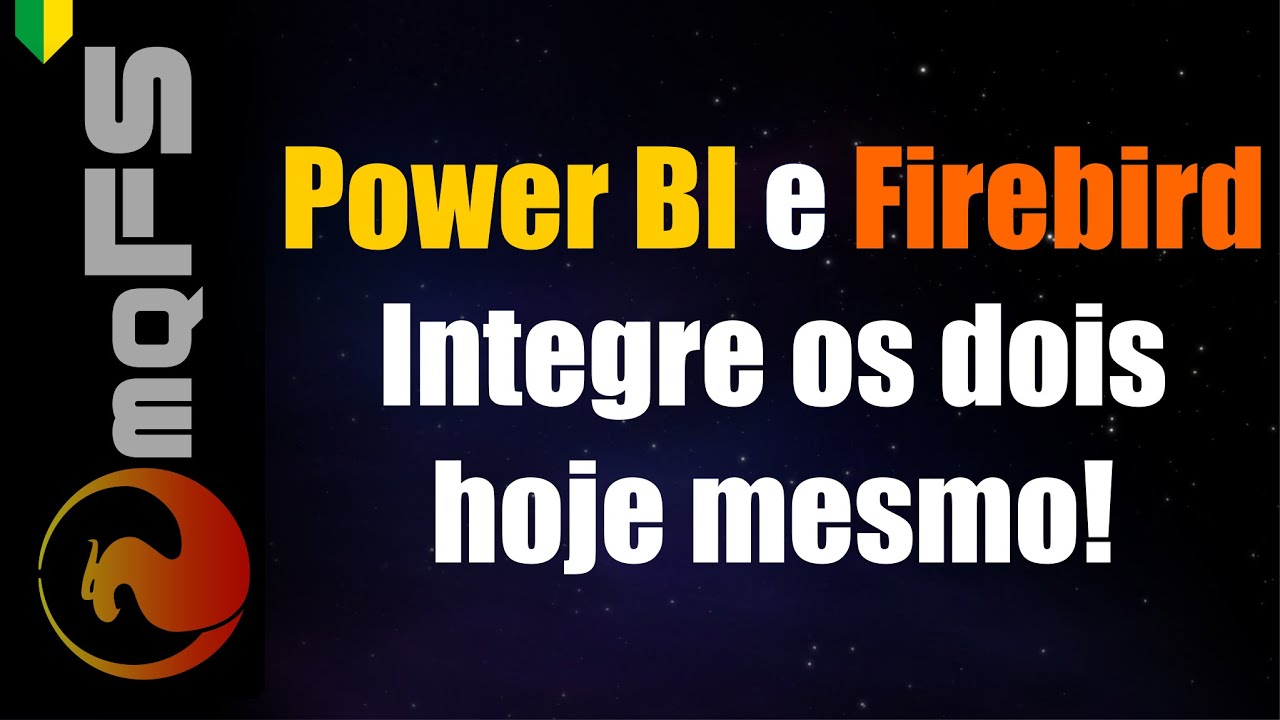 Como fazer integração FÁCIL entre Power BI e Firebird